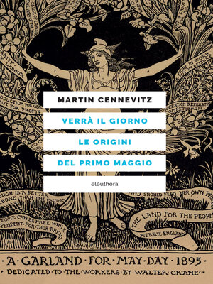 cover image of Verrà il giorno, le orignini del primo Maggio